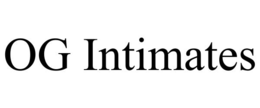 OG INTIMATES