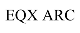 EQX ARC