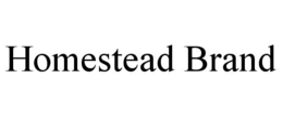 HOMESTEAD BRAND