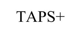 TAPS+