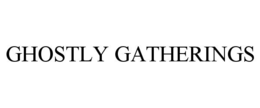 GHOSTLY GATHERINGS