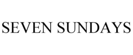 SEVEN SUNDAYS