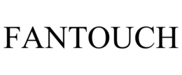 FANTOUCH