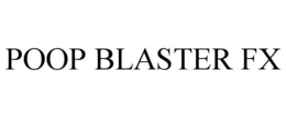 POOP BLASTER FX