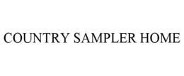 COUNTRY SAMPLER HOME