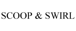 SCOOP & SWIRL