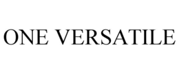 ONE VERSATILE