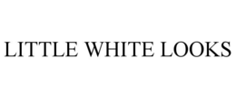 LITTLE WHITE LOOKS