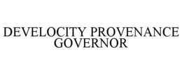 DEVELOCITY PROVENANCE GOVERNOR