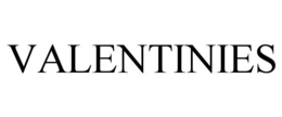 VALENTINIES