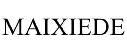 MAIXIEDE