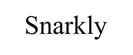 SNARKLY