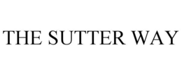 THE SUTTER WAY