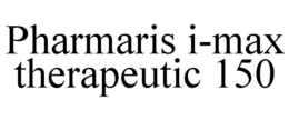 PHARMARIS I-MAX THERAPEUTIC 150