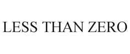 LESS THAN ZERO