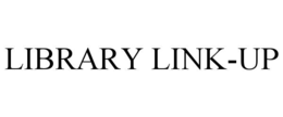 LIBRARY LINK-UP