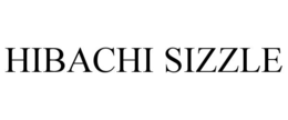 HIBACHI SIZZLE