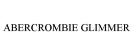 ABERCROMBIE GLIMMER