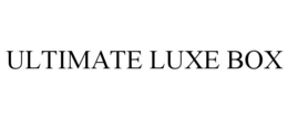 ULTIMATE LUXE BOX