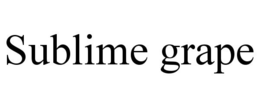 SUBLIME GRAPE