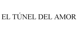 EL TÚNEL DEL AMOR