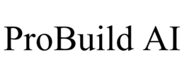 PROBUILD AI