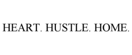 HEART. HUSTLE. HOME.