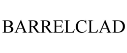 BARRELCLAD