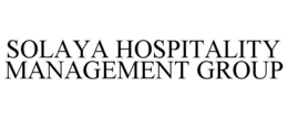 SOLAYA HOSPITALITY MANAGEMENT GROUP