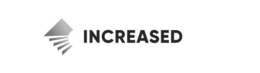 INCREASED