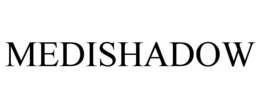 MEDISHADOW