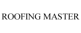 ROOFING MASTER