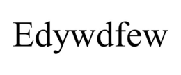 EDYWDFEW