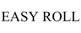 EASY ROLL trademark