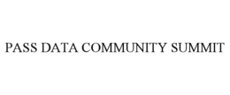 PASS DATA COMMUNITY SUMMIT