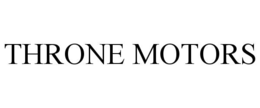 THRONE MOTORS