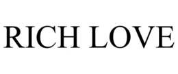 RICH LOVE
