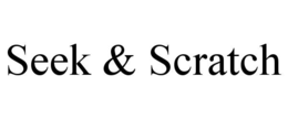 SEEK & SCRATCH