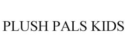 PLUSH PALS KIDS