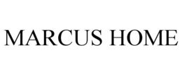 MARCUS HOME