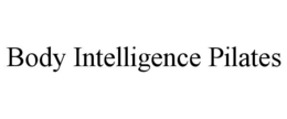 BODY INTELLIGENCE PILATES