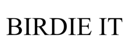 BIRDIE IT