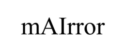 MAIRROR