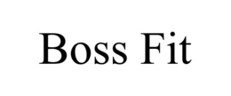 BOSS FIT