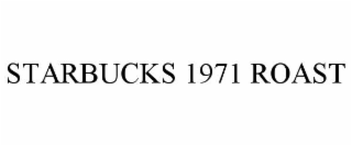 STARBUCKS 1971 ROAST