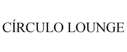 CÍRCULO LOUNGE