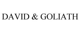 DAVID & GOLIATH