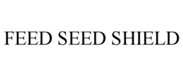FEED SEED SHIELD