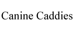 CANINE CADDIES