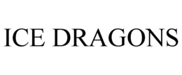 ICE DRAGONS